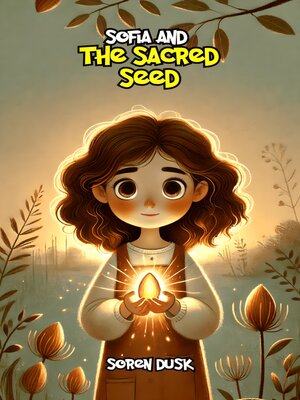 cover image of Sofia and the Sacred Seed